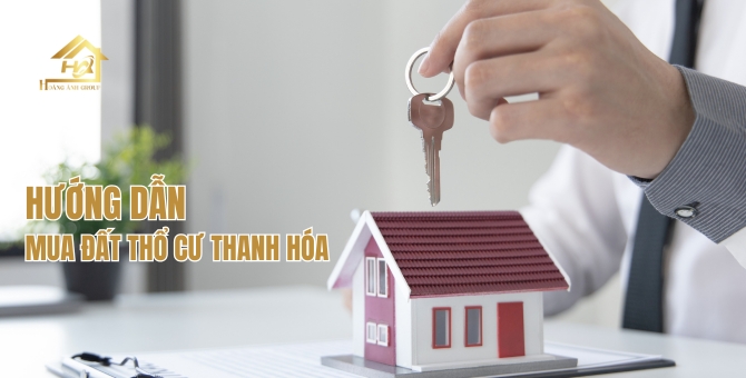 Hướng dẫn mua đất thổ cư Thanh Hóa